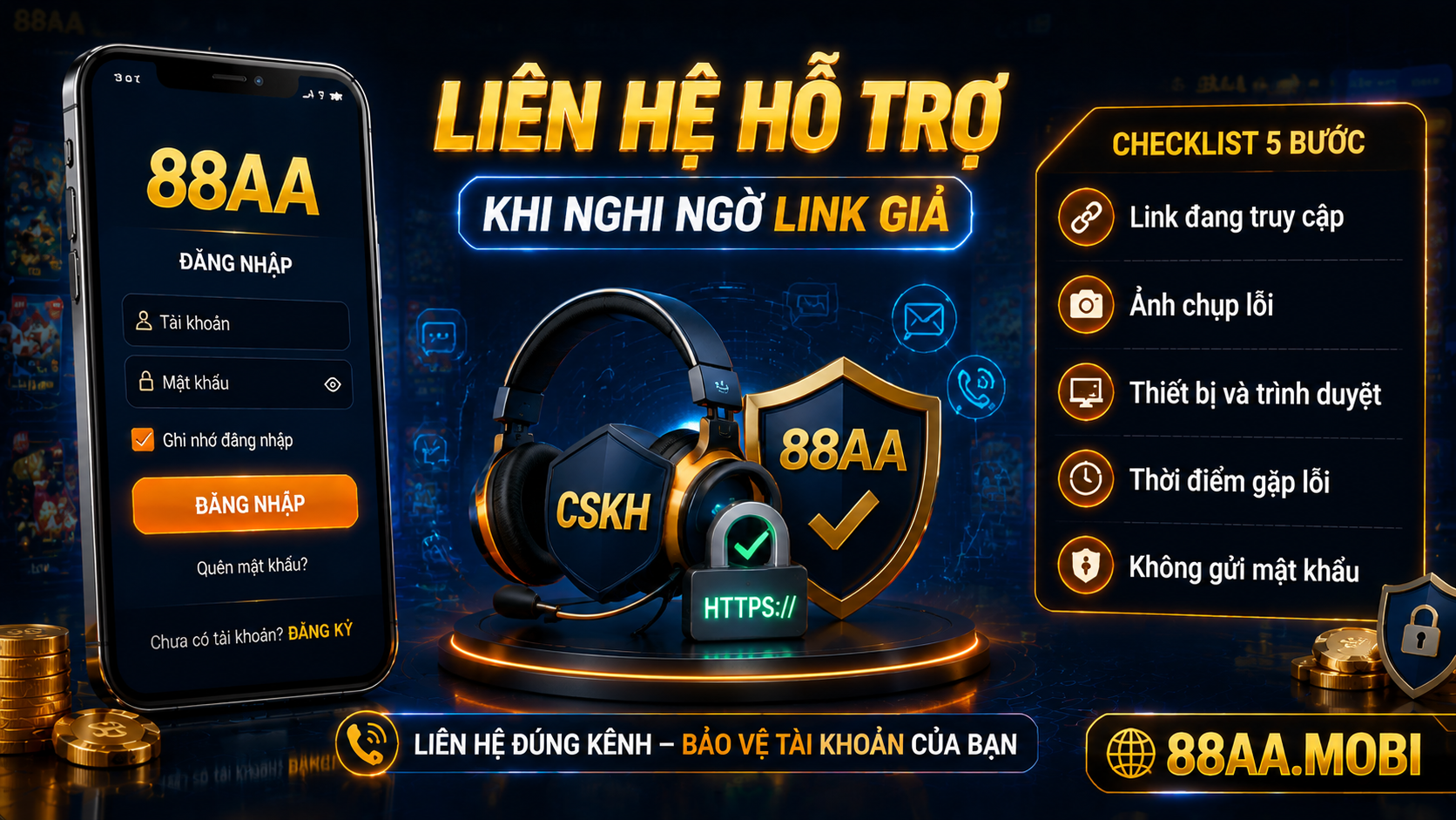 Liên hệ hỗ trợ 88AA khi nghi ngờ truy cập nhầm link hoặc gặp dấu hiệu giả mạo.